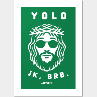 Yolo JK BRB Jesus Funny Easter Christian Humor Posters and Art